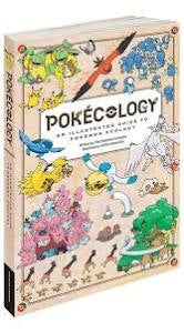 Pokecology: An Illustrated Guide to Pokémon Ecology