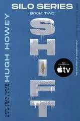 Shift by Hugh Howey (Silo Series, Book Two)