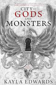 City of Gods and Monsters (The House of Devils, Book 1) by Kayla Edwards