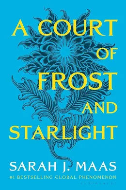 A Court of Frost and Starlight by Sarah J. Maas