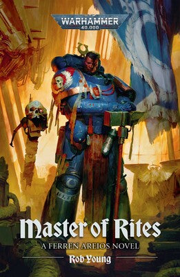 Master of Rites Part of Warhammer 40,000 By Rob Young