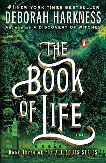 The Book of Life: A Novel (All Souls Series, Book 3)