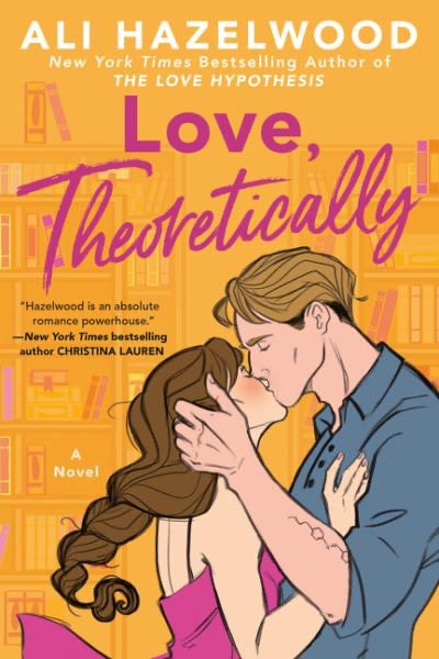 Love Theoretically, The Love Hypothesis #3 by Ali Hazelwood
