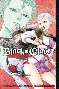 Black Clover, Vol. 3 : Assembly at the Royal Capital By Yuki Tabata
