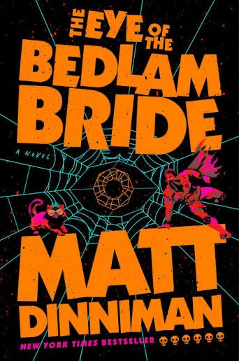 The Eye of the Bedlam Bride (Dungeon Crawler Carl)