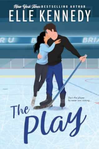 The Play by Elle Kennedy (Briar U, Book 3)