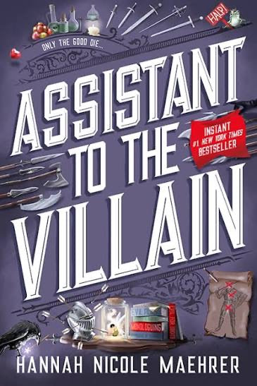 Assistant to the Villain by Hannah Nicole Maher (Assistant to the Villain #1)