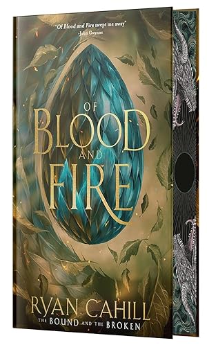 Of Blood And Fire: Signed Collector's Edition by Ryan Cahill (SIGNED... (Hardcover)