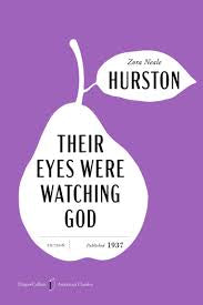 Their Eyes Were Watching God by Zora Neale Hurston