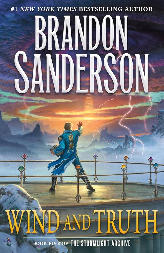 Wind and Truth by Brandon Sanderson (Book 5 of The Stormlight Archive)