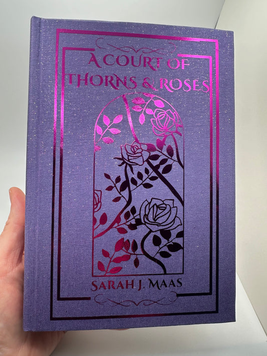 A Court of Thorns and Roses: Custom Rebound Hardcover Edition