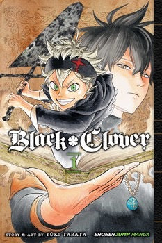 Black Clover, Vol. 1 The Boy's Vow Book #1 of Black Clover By Yuki Tabata