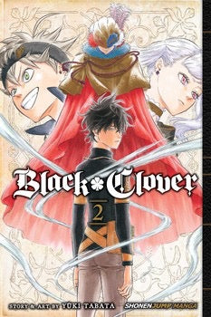 Black Clover, Vol. 2 Those Who Protect Book #2 of Black Clover By Yuki Tabata