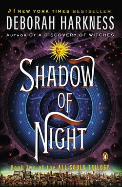 Shadow of Night (All Souls Series, Book 2)