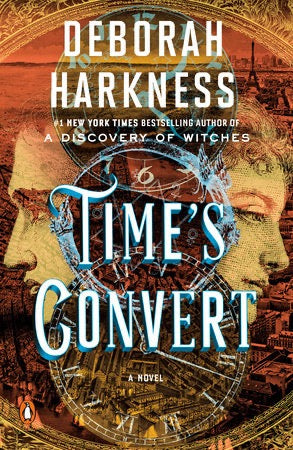 Time's Convert (All Souls Series, Book 4)