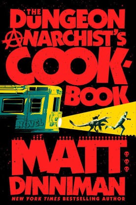 The Dungeon Anarchist's Cookbook (Dungeon Crawler Carl)