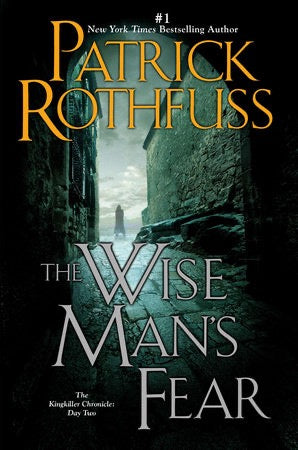 The Wise Man's Fear (Book 2, Kingkiller Chronicles) by Patrick Rothfuss