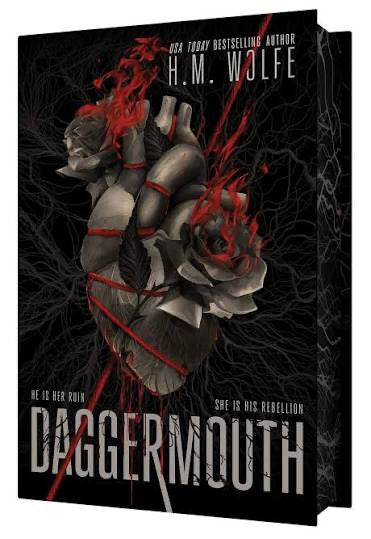 Daggermouth (The Heart Duology #1) by H. M. Wolfe