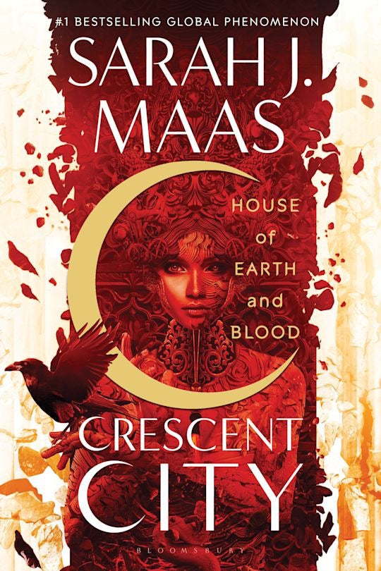 House of Earth and Blood (Crescent City #1) by Sarah J. Maas (Hardcover)