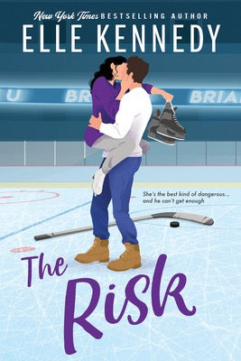The Risk by Elle Kennedy (Briar U, Book 2)