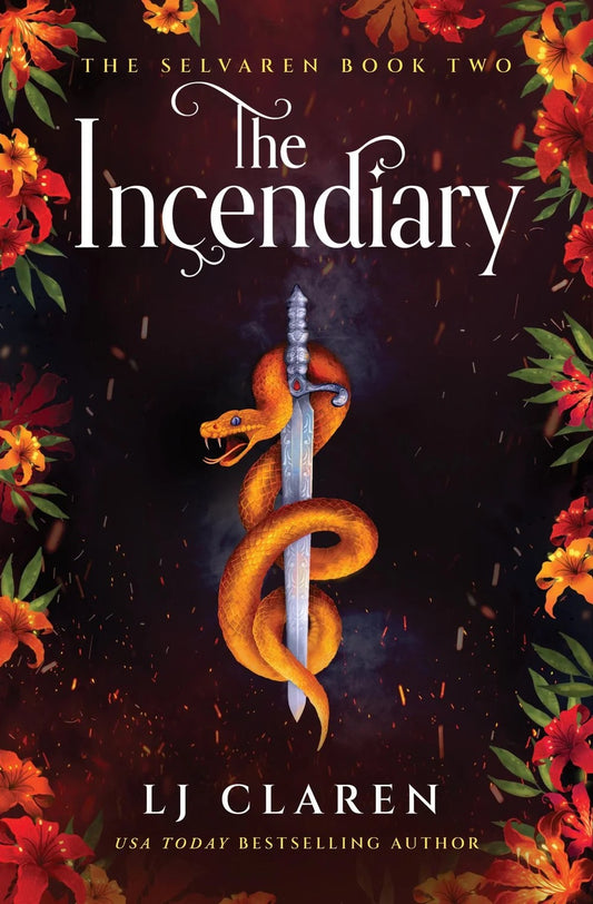 The Incendiary by LJ Claren (The Selvaren, Book 2)