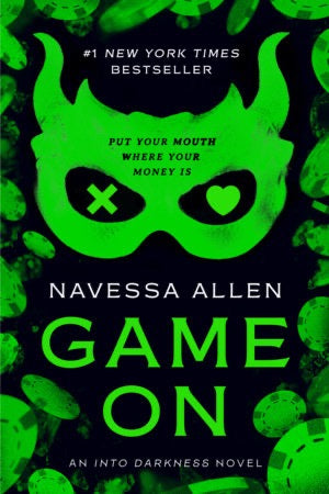 Game On (Book 3, Into Darkness Series) by Navessa Allen