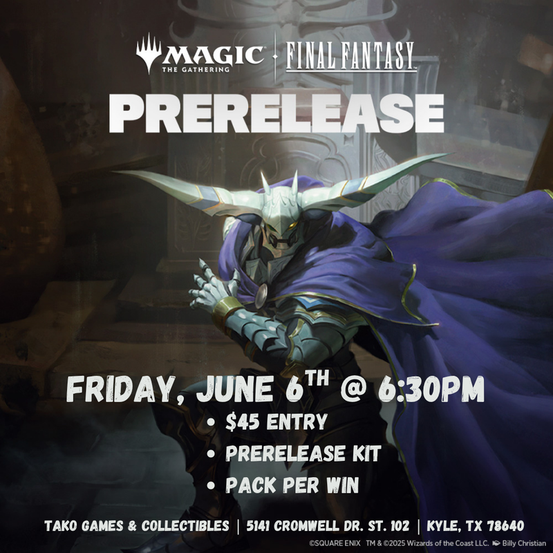 Magic: The Gathering: Final Fantasy Prerelase Tournament Tako Games & Collectibles Magic: The Gathering: Final Fantasy Prerelase Tournament Tako Games & Collectibles
